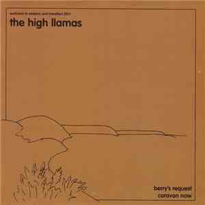 The High Llamas - Berry's Request / Caravan Now mp3 album