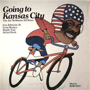 The Jay McShann All Stars - Going To Kansas City mp3 album