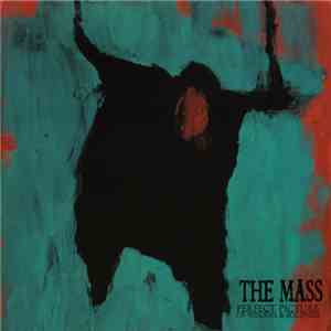 The Mass - Perfect Picture Of Wisdom & Boldness mp3 album