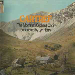 The Morriston Orpheus Choir, Lyn Harry - Cartref mp3 album
