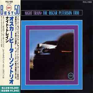The Oscar Peterson Trio - Night Train mp3 album