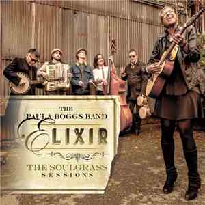 The Paula Boggs Band - Elixir: The Soulgrass Sessions mp3 album