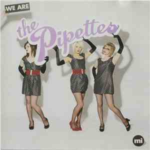 The Pipettes - We Are The Pipettes mp3 album