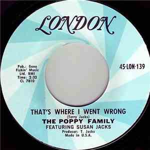 The Poppy Family Featuring Susan Jacks - That's Where I Went Wrong mp3 album