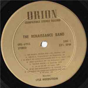 The Renaissance Band • Lyle Nordstrom - Works By Hassler, Isaac, Praetorius, Senfl, Et Al mp3 album