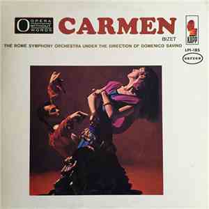 The Rome Symphony Orchestra Under The Direction Of Domenico Savino, Bizet - Carmen mp3 album