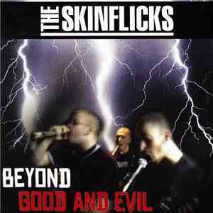 The Skinflicks - Beyond Good And Evil mp3 album