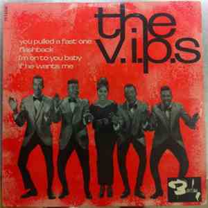 The V.I.P.S - You Pulled A Fast One mp3 album