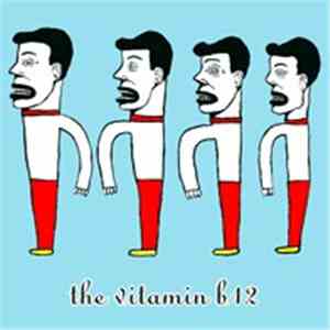 The Vitamin B12 - The Hang 12 Suite mp3 album