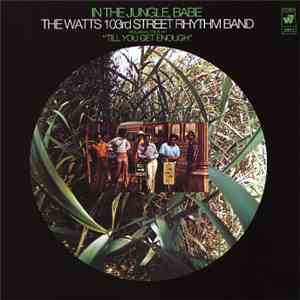 The Watts 103rd Street Rhythm Band - In The Jungle, Babe mp3 album