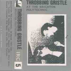 Throbbing Gristle - At The Brighton Polytechnic mp3 album