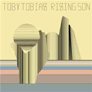 Toby Tobias - Rising Son mp3 album