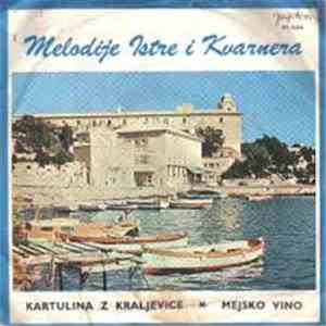 Tomislav Barić I Toni Kljaković - Melodije Istre I Kvarnera 70 mp3 album