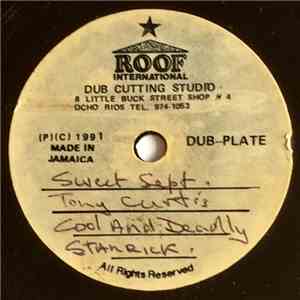 Tony Curtis / Stanrick / Future Troubles / Little Hero - Sweet September / Cool And Deadly / Lover Lover Gal / Woo Mama Africa mp3 album