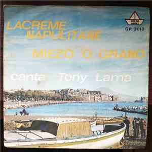 Tony Lama  - Lacreme Napulitane mp3 album