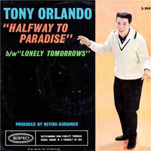 Tony Orlando - Halfway To Paradise / Lonely Tomorrows mp3 album