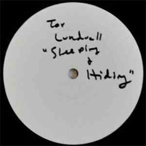 Tor Lundvall - Sleeping And Hiding mp3 album