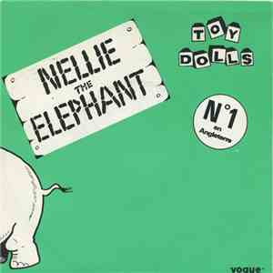 Toy Dolls - Nellie The Elephant mp3 album