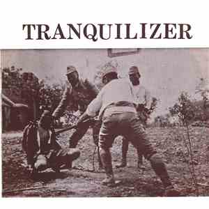 Tranquilizer  - Tranquilizer mp3 album