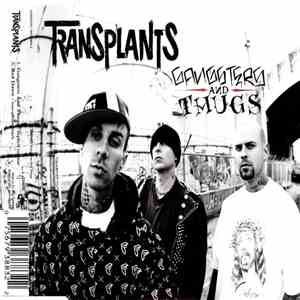 Transplants - Gangsters And Thugs mp3 album