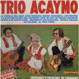 Trio Acaymo - Canciones Y Folklore De Canarias mp3 album