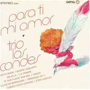 Trio Los Condes - Para Ti Mi Amor mp3 album