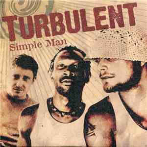 Turbulent  - Simple Man mp3 album
