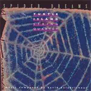 Turtle Island String Quartet - Spider Dreams mp3 album