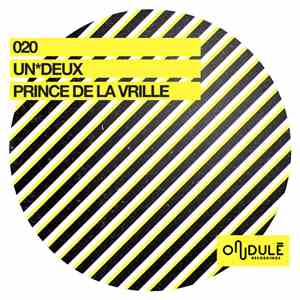 UNDEUX - Prince De La Vrille mp3 album