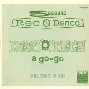 Unknown Artist - Discoteen A Go-Go: Volume 8 (B) mp3 album