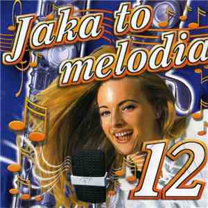 Unknown Artist - Jaka To Melodia 12 mp3 album