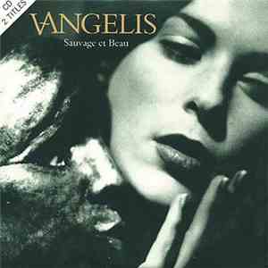 Vangelis - Sauvage Et Beau mp3 album