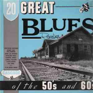 Various - 20 Great Blues Recordings Of The 50's And 60's mp3 album