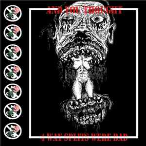 Various - And You Thought 4 Way Splits Were Bad mp3 album
