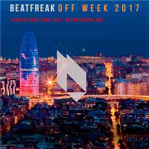 Various - BeatFreak Off Week 2017 mp3 album