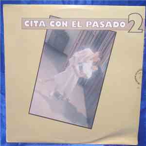 Various - Cita Con El Pasado 2 mp3 album