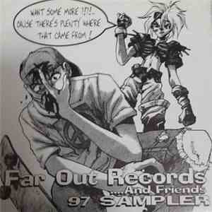 Various - Far Out Records ....And Friends 97 Sampler mp3 album