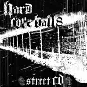 Various - Hard Core Ball 8 : Street CD mp3 album