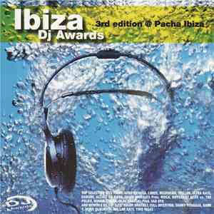 Various - Ibiza DJ Awards 3rd Edition @ Pacha Ibiza mp3 album