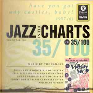 Various - Jazz In The Charts 35/100 - Have You Got Any Castles, Baby? (1937 ) mp3 album