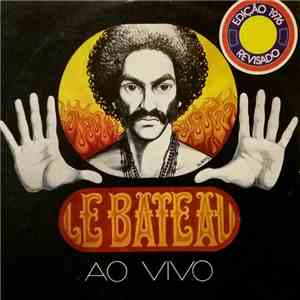 Various - Le Bateau Ao Vivo (Edição 1976 Revisado) mp3 album