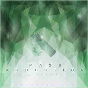 Various - Mass Abduction Ltd Volume I mp3 album