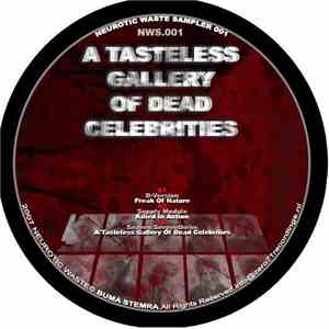 Various - Neurotic Waste Sampler 001: A Tasteless Gallery Of Dead Celebrities mp3 album