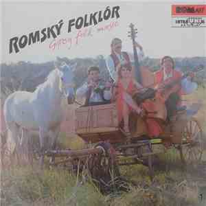 Various - Romský Folklór - Gipsy Folk Music mp3 album