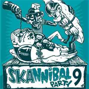 Various - Skannibal Party 9 mp3 album