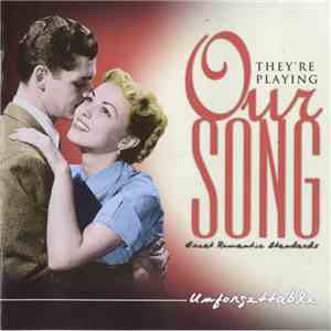 Various - They're Playing Our Song - Unforgettable mp3 album