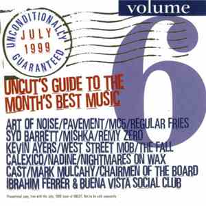 Various - Unconditionally Guaranteed Volume 6 (Uncut's Guide To The Month's Best Music) mp3 album