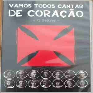 Various - Vamos Todos Cantar De Coração, O Show mp3 album