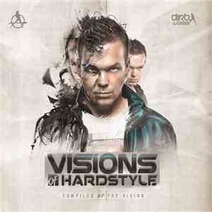 Various - Visions Of Hardstyle mp3 album