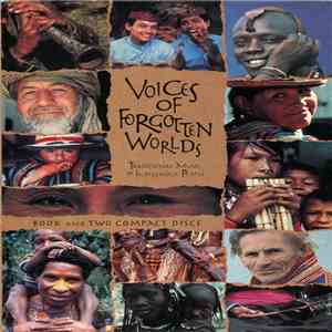 Various - Voices Of Forgotten Worlds (Traditional Music Of Indigenous People) mp3 album